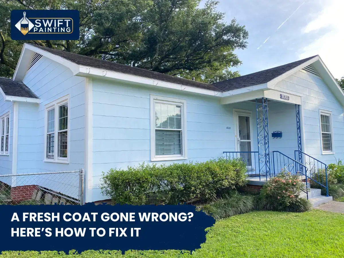 A Fresh Coat Gone Wrong? Here’s How to Fix It