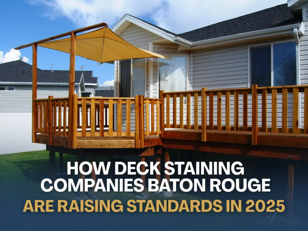 Deck Staining Companies Baton Rouge